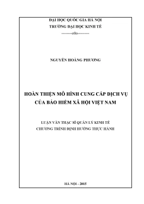 Luận văn thạc sĩ hoàn thiện mô hình cung cấp dịch vụ của bảo hiểm xã hội việt nam