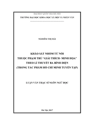 Luận văn thạc sĩ khảo sát nhóm từ nối thuộc phạm trù giải thích minh họatheo lí thuyết ba bình diện trong tác phẩm hồ chí minh tuyển tập