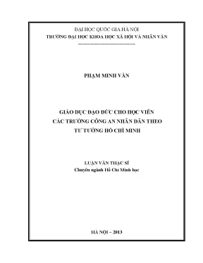 Luận văn thạc sĩ giáo dục đạo đức cho học viên các trường công an nhân dân theo tư tưởng hồ chí minh