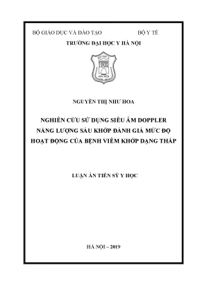 Luận án tiến sĩ nghiên cứu sử dụng siêu âm doppler năng lượng sáu khớp trong đánh giá mức độ hoạt động của bệnh viêm khớp dạng thấp