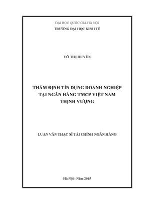 Luận văn thạc sĩ thẩm định tín dụng doanh nghiệp tại ngân hàng tmcp việt nam thịnh vượng