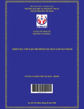 Luận văn thạc sĩ hcmute thiết kế chế tạo mô hình tay máy gắp sản phẩm