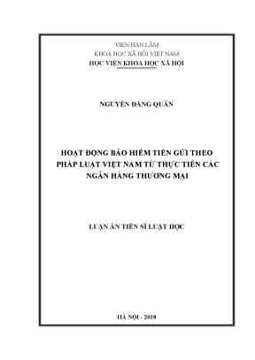 Luận án hoạt động bảo hiểm tiền gửi theo pháp luật việt nam từ thực tiễn các ngân hàng thương mạ