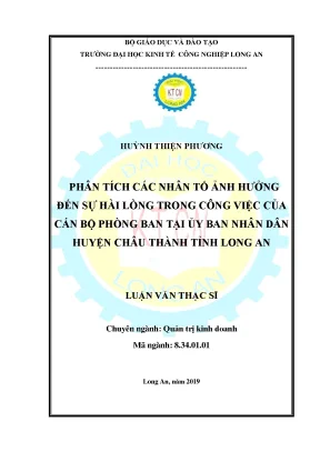 Luận văn thạc sĩ phân tích các nhân tố ảnh hưởng đến sự hài lòng trong công việc của cán bộ phòng ban tại ubnd huyện châu thành
