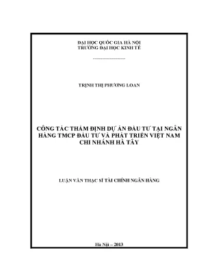 Luận văn thạc sĩ công tác thẩm định dự án đầu tư tại ngân hàng tmcp đầu tư và phát triển việt nam chi nhánh hà tây