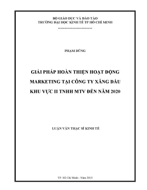 Luận văn thạc sĩ giải pháp hoàn thiện hoạt động marketing tại công ty xăng dầu khu vực ii tnhh mtv đến năm 2020 luận văn thạc sĩ