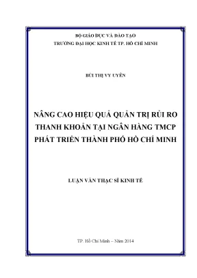 Luận văn thạc sĩ nâng cao hiệu quả quản trị rủi ro thanh khoản tại ngân hàng thương mại cổ phần phát triển tp hcm