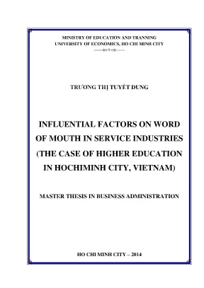 Luận văn thạc sĩ influential factors on word of mouth in service industries the case of higher education in ho chi minh city vietnam luận văn thạc sĩ