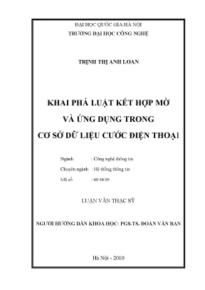 Luận văn thạc sĩ khai phá luật kết hợp mờ và ứng dụng trong cơ sở dữ liệu cước điện thoại