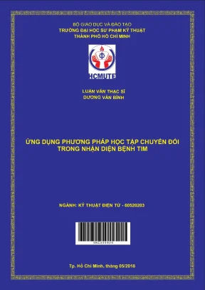Luận văn thạc sĩ hcmute ứng dụng phương pháp học tập chuyển đổi trong nhận diện bệnh tim