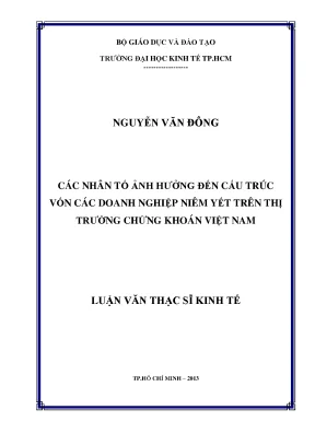 Luận văn thạc sĩ các nhân tố ảnh hưởng đến cấu trúc vốn các doanh nghiệp niêm yết trên thị trường chứng khoán việt nam