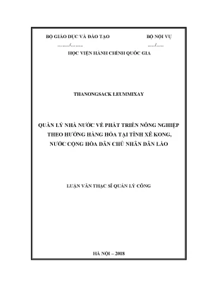 Luận văn thạc sĩ quản lý nhà nước về phát triển nông nghiệp theo hướng hàng hóa tỉnh xê kong nước cộng hòa dân chủ nhân dân lào