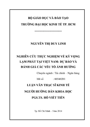 Luận văn thạc sĩ nghiên cứu thực nghiệm về kỳ vọng lạm phát tại việt nam dự báo và đánh giá các yếu tố ảnh hưởng