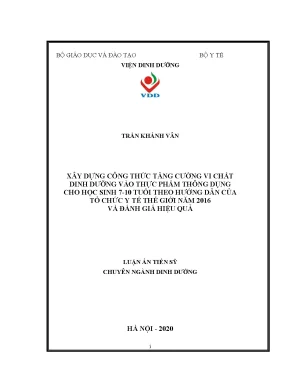 Luận án tiến sĩ xây dựng công thức tăng cường vi chất dinh dưỡng vào thực phẩm thông dụng cho học sinh 7 10 tuổi theo hướng dẫn của tổ chức y tế thế giới và đánh giá hiệu quả