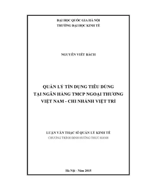 Luận văn thạc sĩ quản lý tín dụng tiêu dùng tại ngân hàng tmcp ngoại thương việt nam chi nhánh việt trì