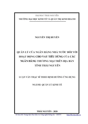 Luận văn thạc sĩ quản lý kinh tế quản lý của ngân hàng nhà nước đối với hoạt động cho vay tiêu dùng của các ngân hàng thương mại trên địa bàn tỉnh thái nguyên