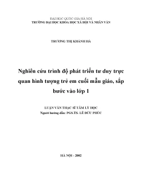 Luận văn thạc sĩ nghiên cứu trình độ phát triển tư duy trực quan hình tượng trẻ em cuối mẫu giáo sắp bước vào lớp 1