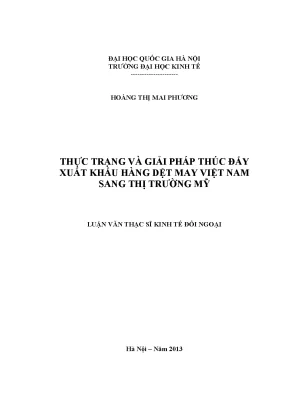 Luận văn thạc sĩ thực trạng và giải pháp thúc đẩy xuất khẩu hàng dệt may việt nam sang thị trường mỹ 001