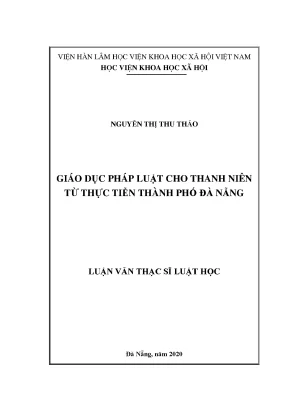 Luận văn thạc sĩ giáo dục pháp luật cho thanh niên từ thực tiễn thành phố đà nẵng