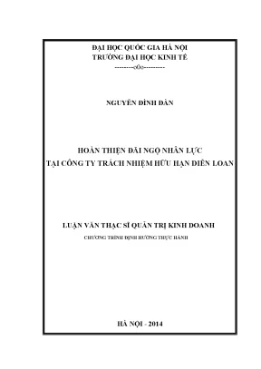 Luận văn thạc sĩ hoàn thiện đãi ngộ nhân lực tại công ty trách nhiệm hữu hạn diễn loan