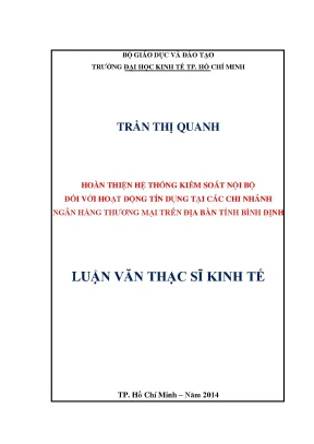 Luận văn thạc sĩ hoàn thiện hệ thống kiểm soát nội bộ đối với hoạt động tín dụng tại các chi nhánh ngân hàng thương mại trên địa bàn tỉnh bình định