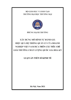 Luận án tiến sĩ xây dựng mô hình tự đánh giá hiệu quả hệ thống quản lý của doanh nghiệp việt nam dựa trên các tiêu chí giải thưởng chất lượng quốc gia hoa kỳ