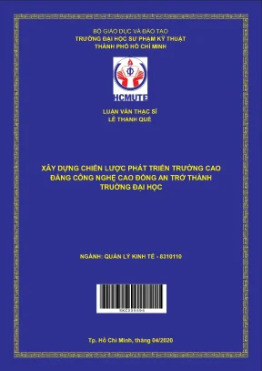 Luận văn thạc sĩ hcmute xây dựng chiến lược phát triển trường cao đẳng công nghệ cao đồng an trở thành trường đại học
