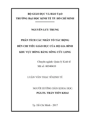 Luận văn thạc sĩ phân tích các nhân tố tác động đến chi tiêu giáo dục của hộ gia đình khu vực đồng bằng sông cửu long