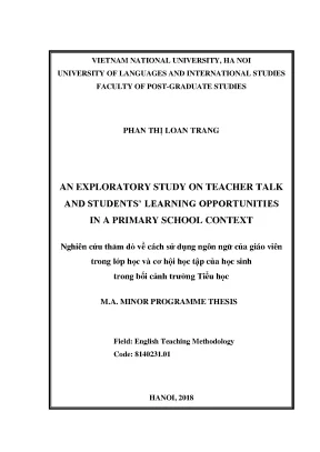 Luận văn thạc sĩ an exploratory study on teacher talk and students learning opportunities in a primary school context