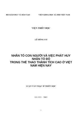 Luận văn thạc sĩ nhân tố con người và việc phát huy nhân tố đó trong thể thao thành tích cao ở việt nam hiện nay