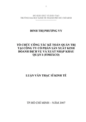 Luận văn thạc sĩ tổ chức công tác kế toán quản trị tại công ty cổ phần sản xuất kinh doanh dịch vụ và xuất nhập khẩu quận 1 fimexco luận văn thạc sĩ