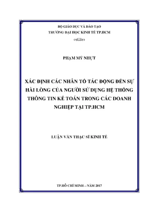 Luận văn thạc sĩ xác định các nhân tố tác động đến sự hài lòng của người sử dụng hệ thống thông tin kế toán trong các doanh nghiệp tại tp hcm