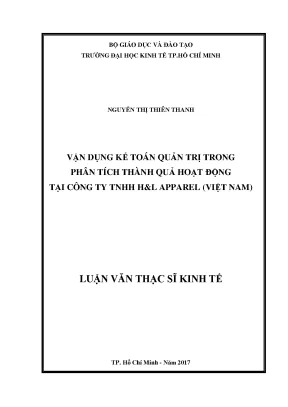 Luận văn thạc sĩ vận dụng kế toán quản trị trong phân tích thành quả hoạt động tại công ty tnhh hl apparel việt nam