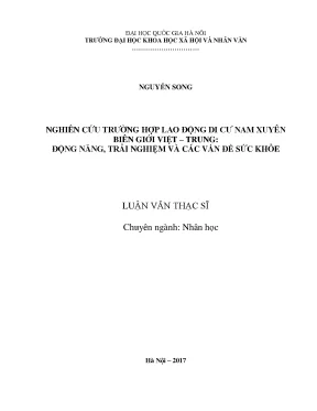 Luận văn thạc sĩ nghiên cứu trường hợp lao động di cư nam xuyên biên giới việt trung động năng trải nghiệm và các vấn đề sức khỏe