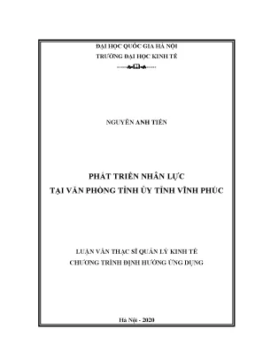 Luận văn thạc sĩ phát triển nhân lực tại văn phòng tỉnh ủy tỉnh vĩnh phúc