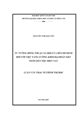 Luận văn thạc sĩ tư tưởng đồng thuận xã hội của hồ chí minh đối với việc tăng cường khối đại đoàn kết toàn dân tộc hiện nay
