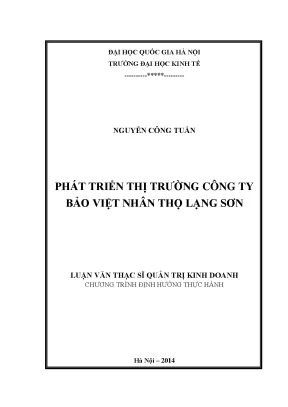 Luận văn thạc sĩ phát triển thị trường công ty bảo việt nhân thọ lạng sơn
