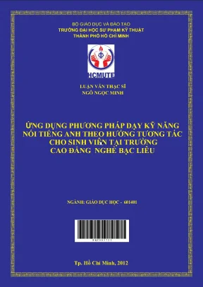 Luận văn thạc sĩ hcmute ứng dụng phương pháp dạy kỹ năng nói tiếng anh theo hướng tương tác cho sinh viên trường cao đẳng nghề bạc liêu