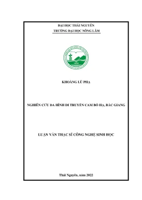 Luận văn thạc sĩ nghiên cứu đa hình di truyền giống cam bố hạ bắc giang
