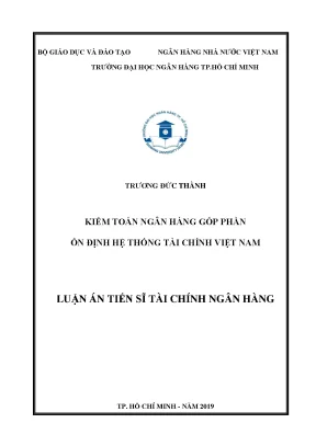 Luận án tiến sĩ kiểm toán ngân hàng góp phần ổn định hệ thống tài chính việt nam