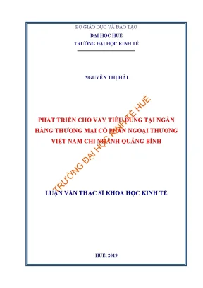Luận văn thạc sĩ phát triển cho vay tiêu dùng tại ngân hàng thương mại cổ phần ngoại thương việt nam chi nhánh quảng bình