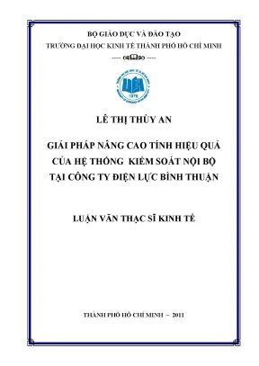 Luận văn thạc sĩ giải pháp nâng cao tính hiệu quả của hệ thống kiểm soát nội bộ tại công ty điện lực bình thuận luận văn thạc sĩ