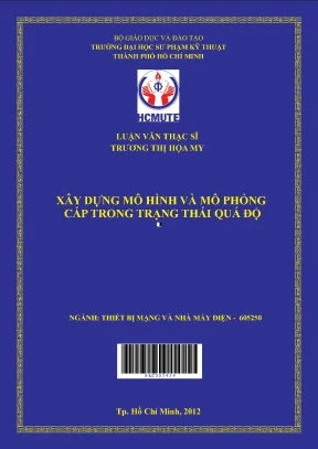 Luận văn thạc sĩ hcmute xây dựng mô hình và mô phỏng cáp trong trạng thái quá độ