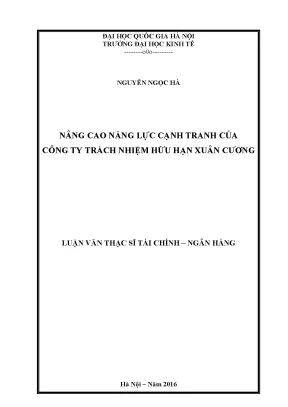 Luận văn thạc sĩ nâng cao năng lực cạnh tranh của công ty tnhh xuân cương