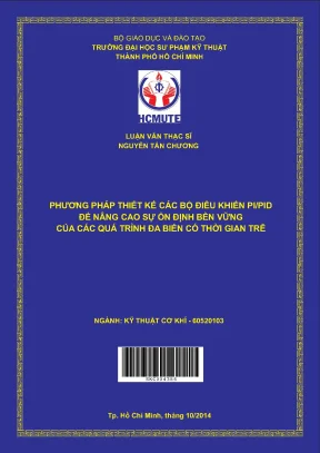 Luận văn thạc sĩ hcmute phương pháp thiết kế các bộ điều khiển pi pid để nâng cao sự ổn định bền vững của các quá trình đa biến có thời gian trễ