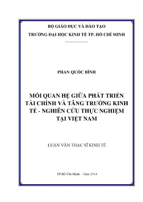 Luận văn thạc sĩ mối quan hệ giữa phát triển tài chính và tăng trưởng kinh tế nghiên cứu thực nghiệm tại việt nam