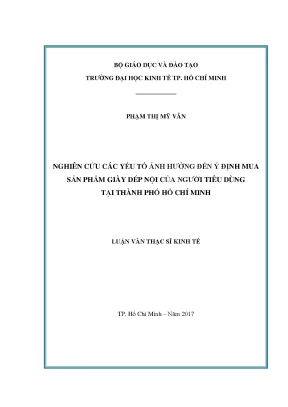 Luận văn thạc sĩ nghiên cứu các yếu tổ ảnh hưởng đến ý định mua sản phẩm giày dép nội của người tiêu dùng tại thành phố hồ chí minh