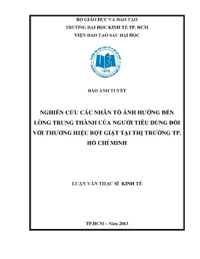 Luận văn thạc sĩ nghiên cứu các nhân tố ảnh hưởng đến lòng trung thành của người tiêu dùng đối với thương hiệu bột giặt tại thị trường tp hồ chí minh luận văn thạc sĩ