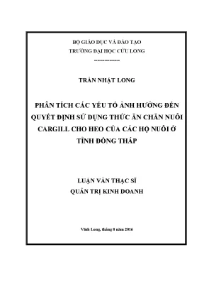 Luận văn thạc sĩ phân tích các yếu tố ảnh hưởng đến quyết định sử dụng thức ăn cargill cho heo của các hộ nuôi tại tỉnh đồng tháp