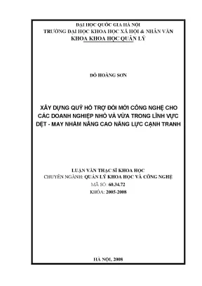 Luận văn thạc sĩ xây dựng quỹ hỗ trợ đổi mới công nghệ cho các doanh nghiệp nhỏ và vừa trong lĩnh vực dệt may nhằm nâng cao năng lực cạnh tranh
